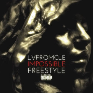  LVfromCLE - Impossible Freestyle