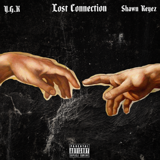  Y.G.K ft. Shawn Reyez - Lost Connection