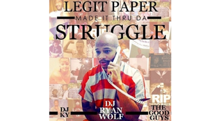  Legit Paper - Made It Thru Da Struggle (Mixtape)