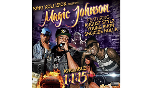 King Kollision ft. August Stylz, Young Shon, & Shuicide Holla - Magic Johnson