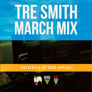  Tre Smith - Become Inspiration & Believe March Mix