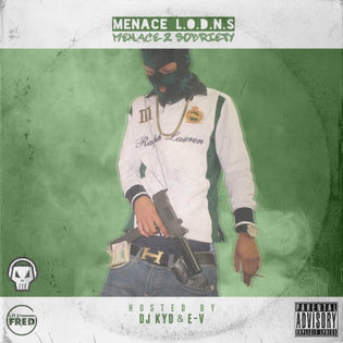  Menace L.O.D.N.S. - Menace 2 Sobriety (Mixtape)