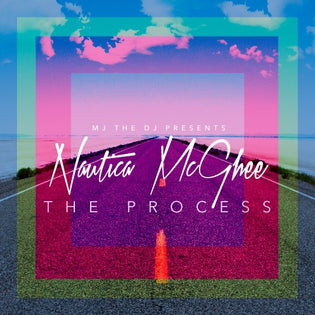  Nautica McGhee - The Process (Mixtape)