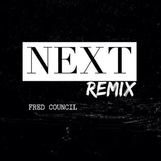  Fred Council - Next (Remix)