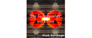  Nick Santiago - Day To Remember