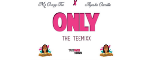  Mz. Crazy Tee ft. Ayesha Camille - Only