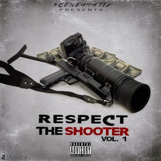  SceneAmatiX - Respect The Shooter Vol. 1 (Mixtape)