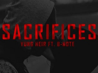  Yung Heir ft. B-Note - Sacrifices (Prod. By TaeBoy)