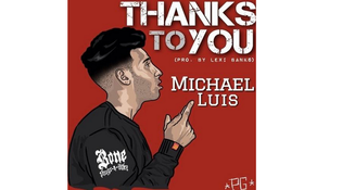  Michael Luis – Thanks To You