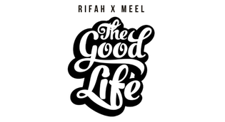  Rifah - The Good Life (Mixtape)