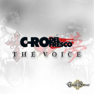  C-Ro Del-Fresco - The Voice (Mixtape)