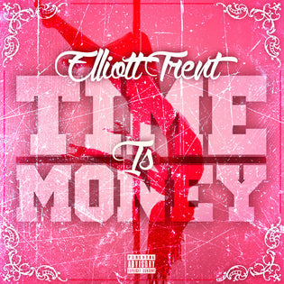  Elliott Trent - Time = Money