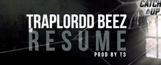 TrapLorDD Beez - Resume (Prod. by T3) (Video)