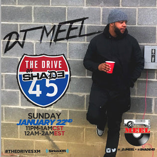  DJ Meel LIVE on Shade 45's "The Drive"