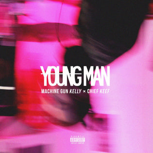  Machine Gun Kelly ft. Chief Keef - Young Man (Prod By Slim Gudz & Baze)