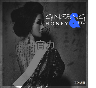  Bdash - Ginseng & Honey Pt2 (Beat Mixtape)