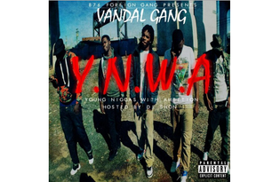 Vandal Gang - Y.N.W.A (Young Niggas With Ambition)