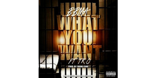  B.B.M.A ft. TKO - What You Want