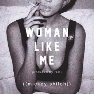  woman_like_me_rami_mickey_shiloh