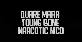 Quare Mafia, Young Bone, Narcotic Nico - The Plan