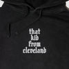 E-V - That Kid From Cleveland™ - Limited Edition Hoodie (PRE ORDER ONLY)